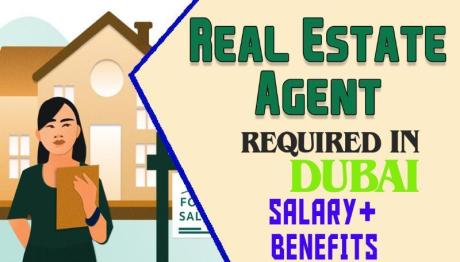 Real Estate Agent Required in Dubai