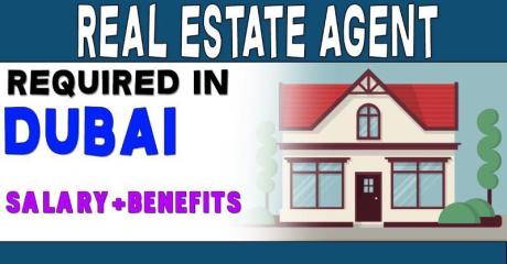Real Estate Agent Required in Dubai