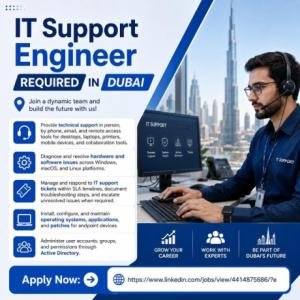 IT Support Engineer Required in Dubai