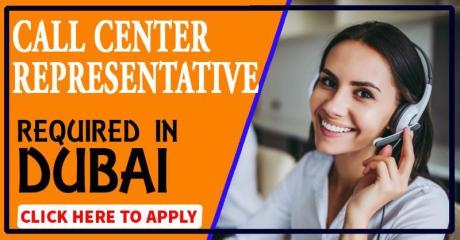 Call Center Representative Required in Dubai