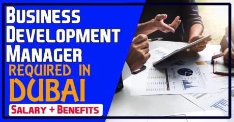Business Development Manager Required in Dubai
