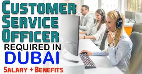 Customer Service Officer Required in Dubai