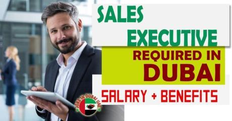 Sales Executive Required in Dubai