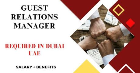 Guest Relations Manager Required in Dubai
