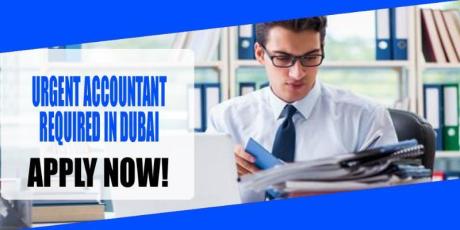 URGENT ACCOUNTANT REQUIRED IN DUBAI