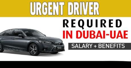 Urgent Driver Required in Dubai