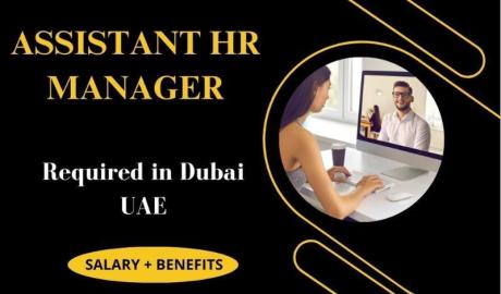 Assistant HR Manager Required in Dubai