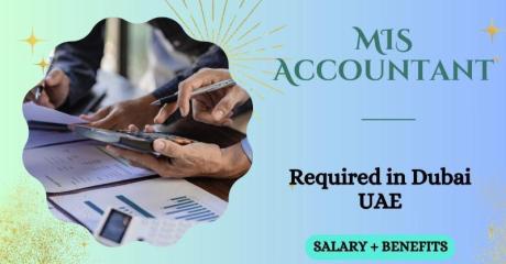 MIS Accountant Required in Dubai