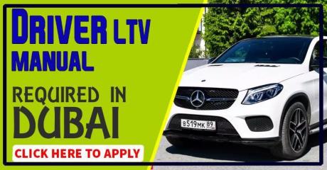 Driver LTV manual Required in Dubai