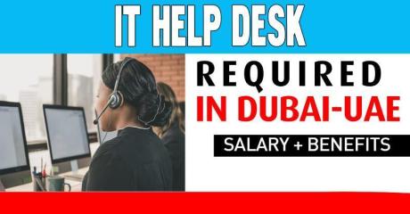 Information Technology Help Desk Manager Required in Dubai