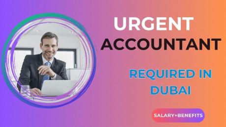 Urgent Accountant Required in Dubai