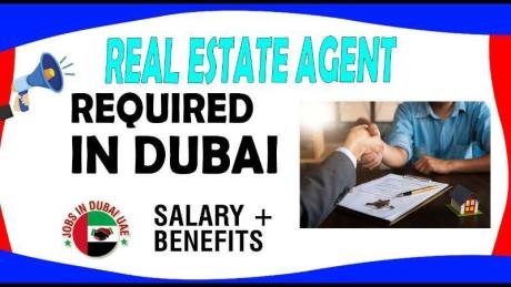 Real Estate Agent Required in Dubai