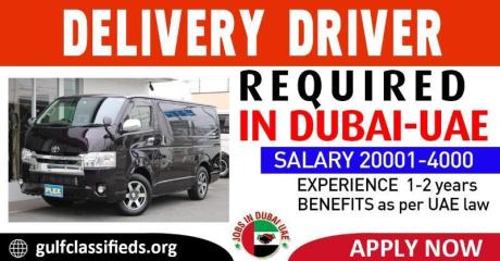 DELIVERY DRIVER REQUIRED IN DUBAI