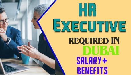 Human Resources Executive Required in Dubai