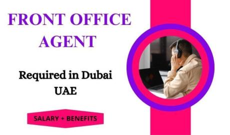 Front Office Agent Required in Dubai