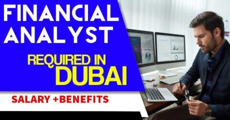 Financial Analyst Required in Dubai