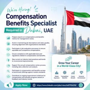 Compensation Benefits Specialist Required in Dubai
