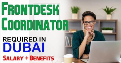 Frontdesk Coordinator Required in Dubai