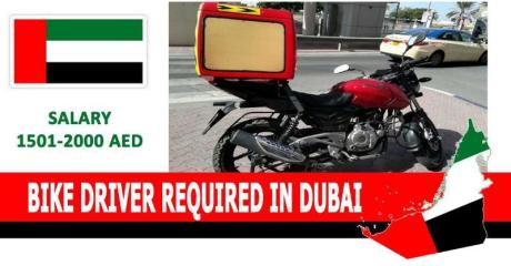 BIKE DRIVER REQUIRED IN DUBAI