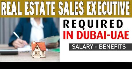 Real Estate Sales Executive Required in Dubai