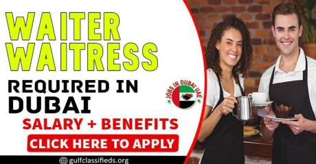 WAITER-WAITRESS REQUIRED IN DUBAI