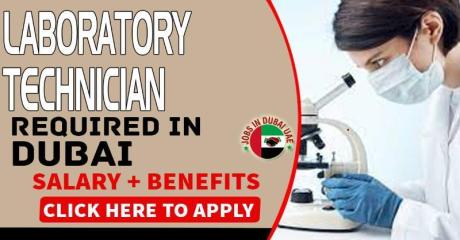 Laboratory Technician Required in Dubai