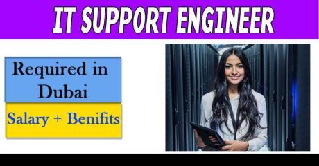 IT Support Engineer Required in Dubai