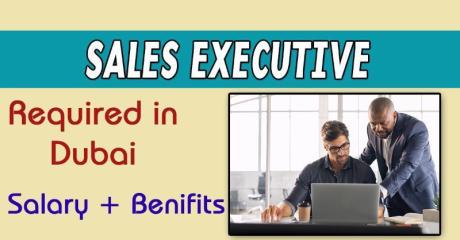 Sales Executive Required in Dubai