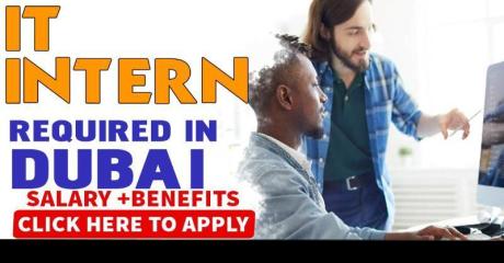 Information Technology Intern Required in Dubai