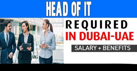 Head of IT Required in Dubai