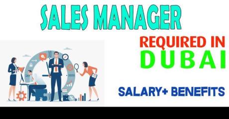 Sales Manager Required in Dubai