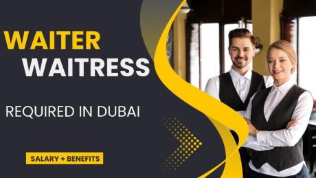Waiter / Waitress Required in Dubai