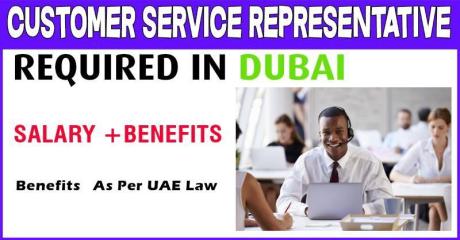 Customer Service Representative Required in Dubai