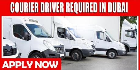 COURIER DRIVER REQUIRE IN DUBAI