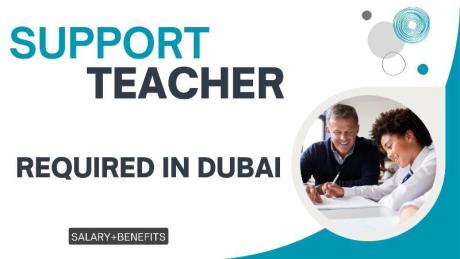 Support Teacher Required in Dubai