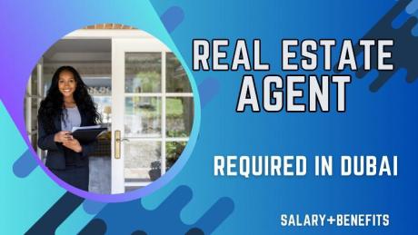Real Estate Agent Required in Dubai