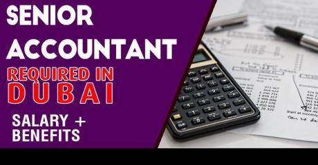 Senior Accountant Required in Dubai