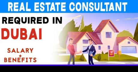 Real Estate Consultant Required in Dubai