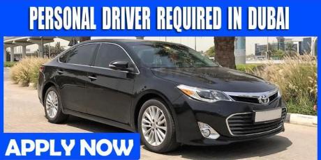 PERSONAL DRIVER REQUIRED IN DUBAI