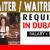 Waiter / Waitress Required in Dubai