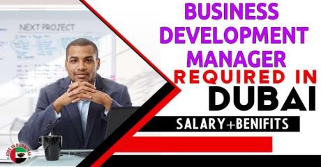 Business Development Manager Required in Dubai