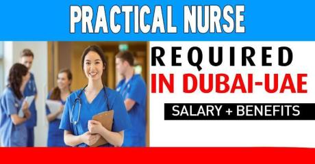 Practical Nurse Required in Dubai