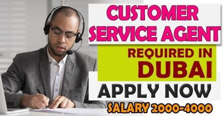 Customer Service Agent Required in Dubai