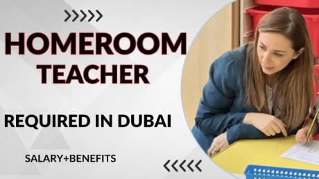 Homeroom Teacher Required in Dubai
