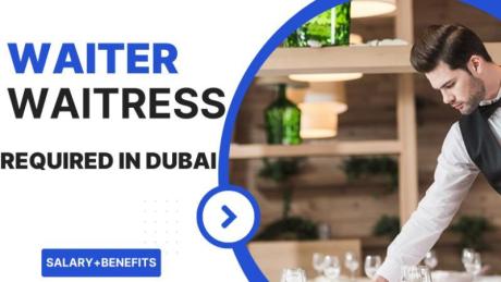 Waiter / Waitress Required in Dubai