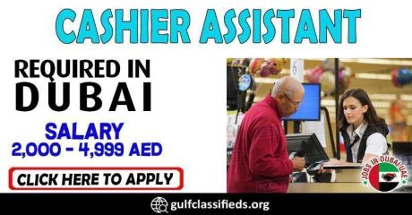 CASHIER ASSISTANT REQUIRED IN DUBAI