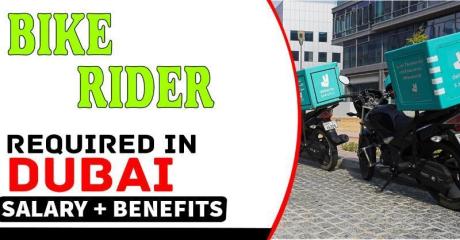 BIKE RIDER Required in Dubai
