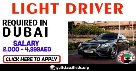 LIGHT DRIVER REQUIRED IN DUBAI