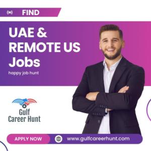 16x NEW Jobs Posted for UAEand REMOTE US location
