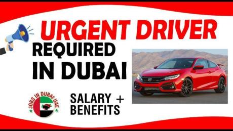 URGENT DRIVER REQUIRED IN DUBAI